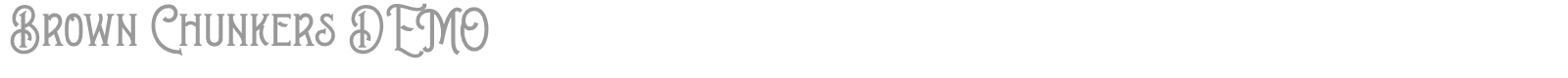 Brown Chunkers font preview
